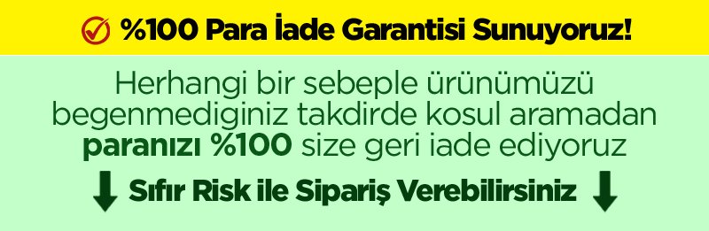 100% Para İade Garantisi